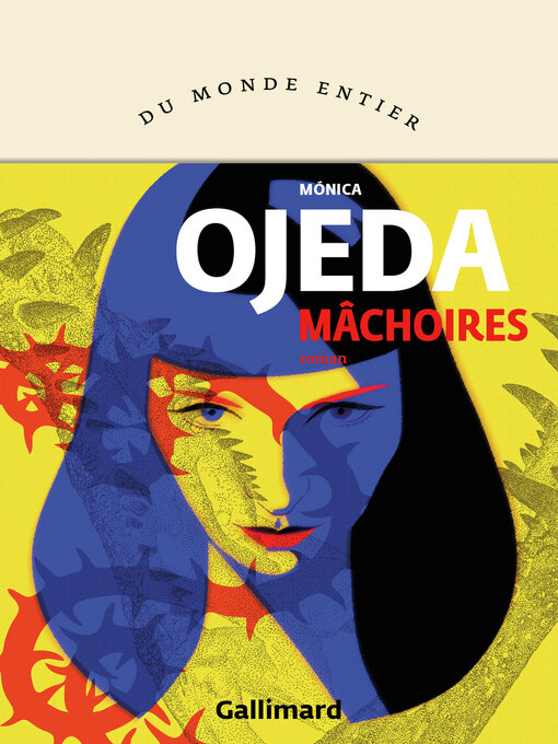 Title details for Mâchoires by Monica Ojeda - Available
